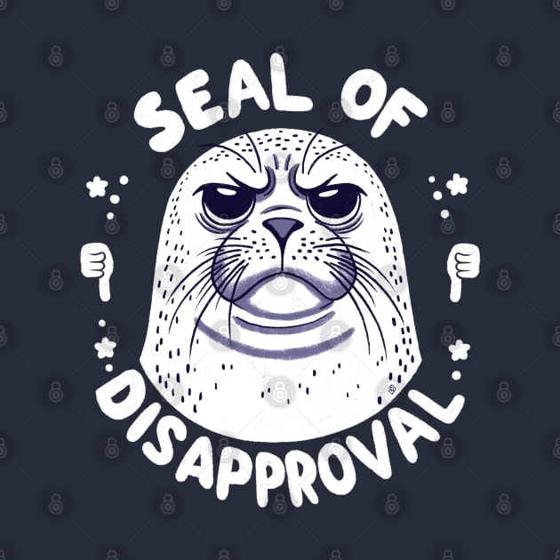 Seal of disapproval by Itouchedabee