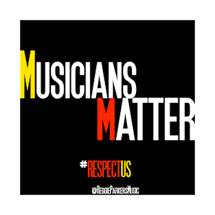 Musicians Matter T-Shirt