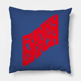 Funky Bitch Pillow