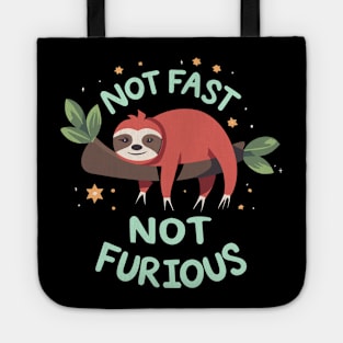 Not Fast Not Furious Funny Tree Sloth Design Tote