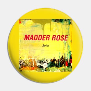 Madder Rose Swim Throwback 1993 Pin