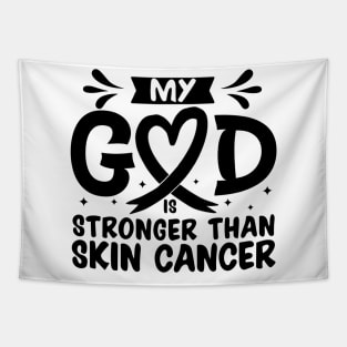 MY God is Stronger Than Skin Cancer Skin Cancer Awareness Tapestry