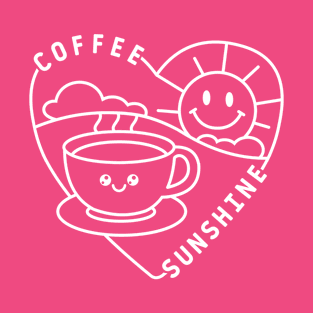 Coffee and Sunshine Cute Kawaii white design T-Shirt