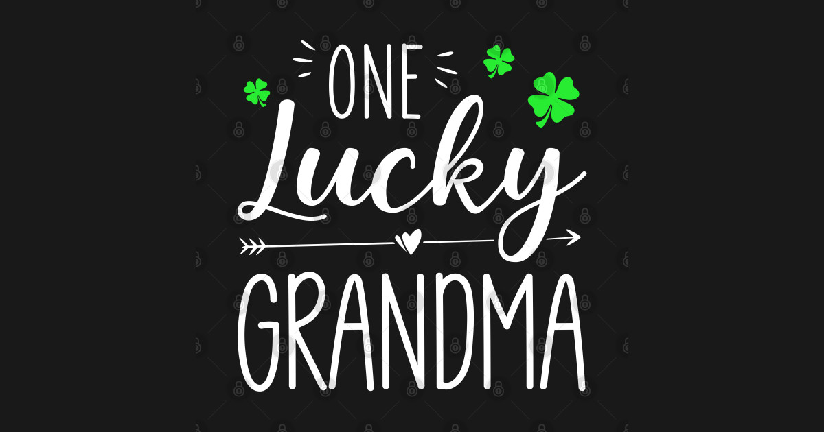 St Patrick’s Day One Lucky Grandma - One Lucky Grandma - Notebook ...