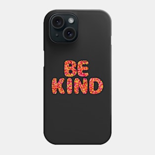 Be Kind (Cubes) Phone Case