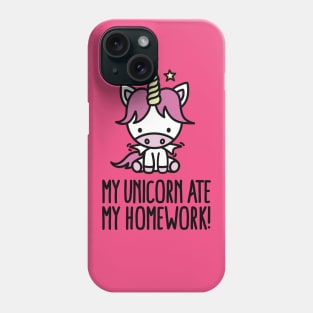 My unicorn ate my homework Phone Case