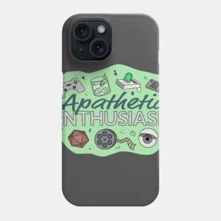 Apathetic Enthusiasm! Phone Case