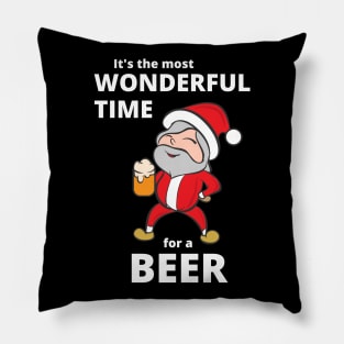 It's the most wonderful time for a beer Funny Christmas Santa Pillow