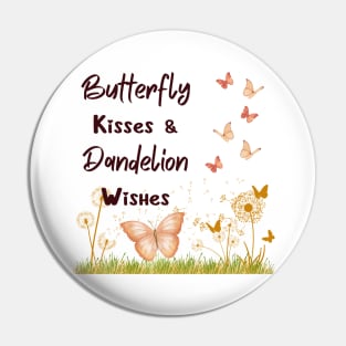 Elegance in Every Sip with Our 'Butterfly Kisses & Dandelion Wishes' Pin