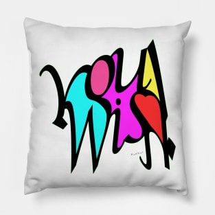 You Wish and While You’re at it In Your Dreams! Pillow