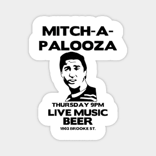 Mitch-A-Palooza Magnet