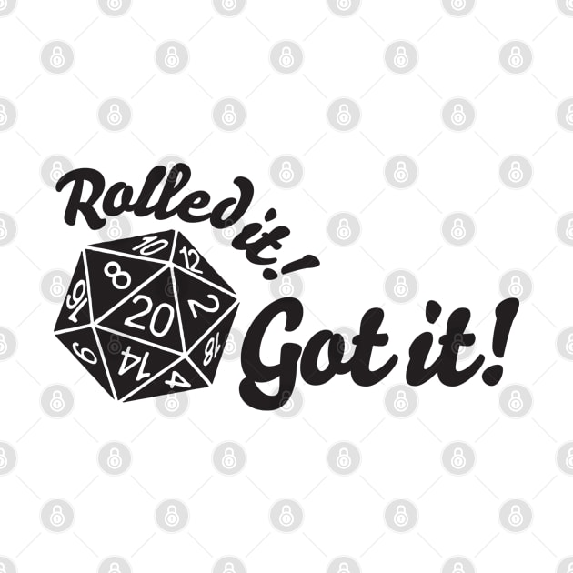 Rolled it! Got it! by rugeekchic