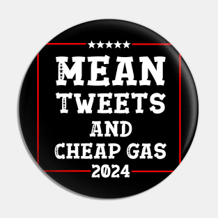 Mean Tweets And Cheap Gas Pin