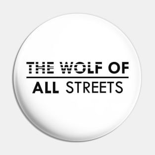 Entrepreneur - The Wolf of all streets Pin