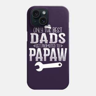 Papaw Promotion - Mr. Fix It Phone Case