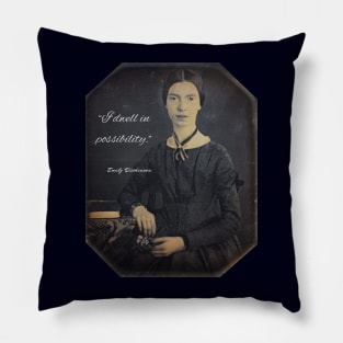 Emily Dickinson portrait and quote: I dwell in possibility Pillow