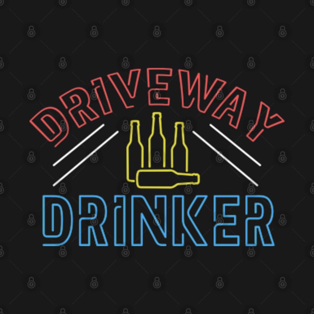 Driveway Drinker by deadright