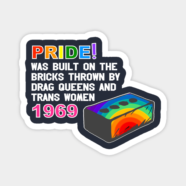 PRIDE Series - 1969 Magnet by Show OFF Your T-shirts!™