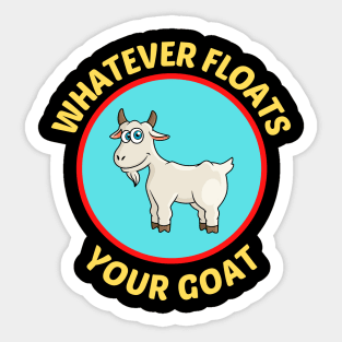 Floats Your Goat Sticker Cute Funny Cartoon Animal Silly Stickers