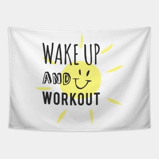 Wake Up and Work Out! Tapestry