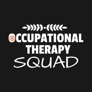 Occupational Therapy Squad T-Shirt