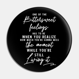 Live your life to the fullest with no regrets - Inspirational Quote about bittersweet feelings Pin