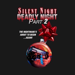 Silent Night, Deadly Night Part 2 T-Shirt