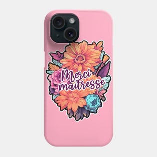 Thank you mistress Phone Case