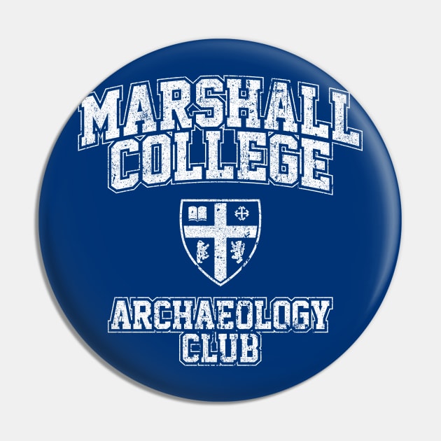 Marshall College Archaeology Club Pin by huckblade