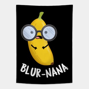 Blur-nana Funny Banana Puns Tapestry