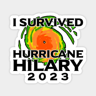 I Survived Hurricane Hilary 2023 Magnet