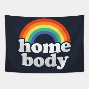 Home Body - Indoor Activities - Funny Introvert Tapestry