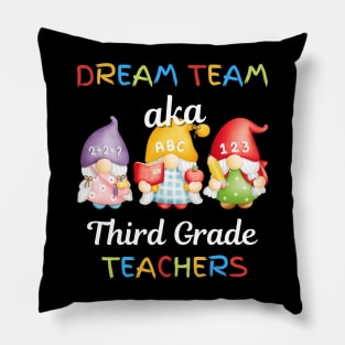 Gnomes Dream Team Aka Third Grade Teachers Pillow