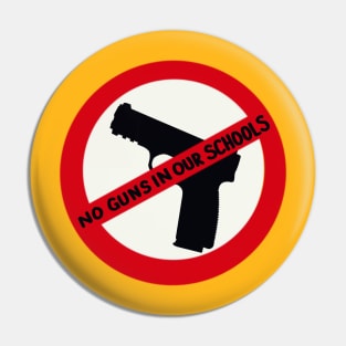 No weapons in school Pin