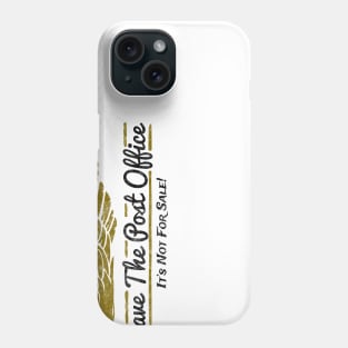 Save the Post Office D Phone Case