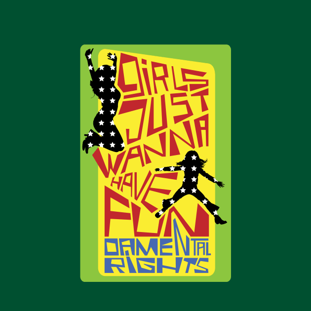 Politics T-Shirt : Girls just wanna have fundamental rights feminist tee by alfairos