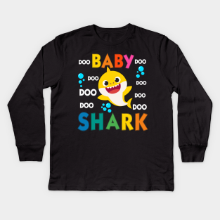 Baby Shark Doo Kids Long Sleeve T Shirts Teepublic
