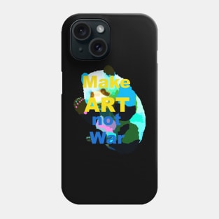 Make Art Not War Phone Case