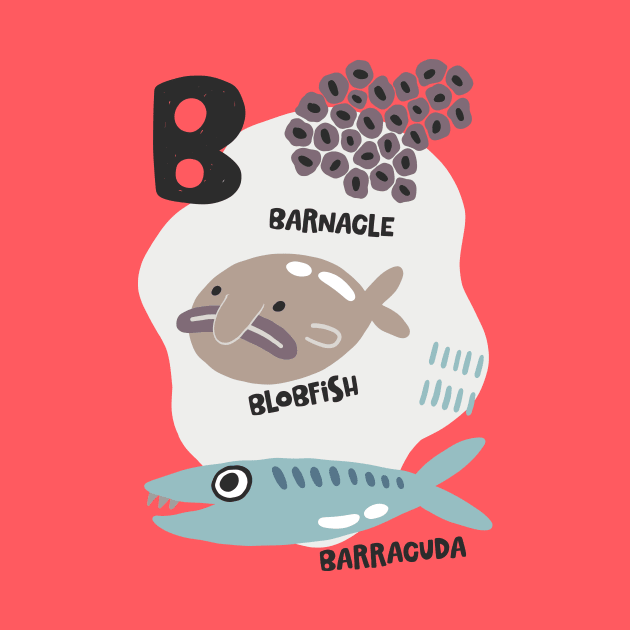 B Barracuda Blobfish Barnacle by JunkyDotCom