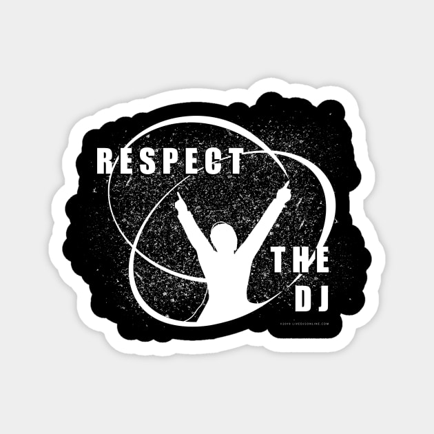 RESPECT THE DJ – Live DJs Online Magnet by AME_Studios