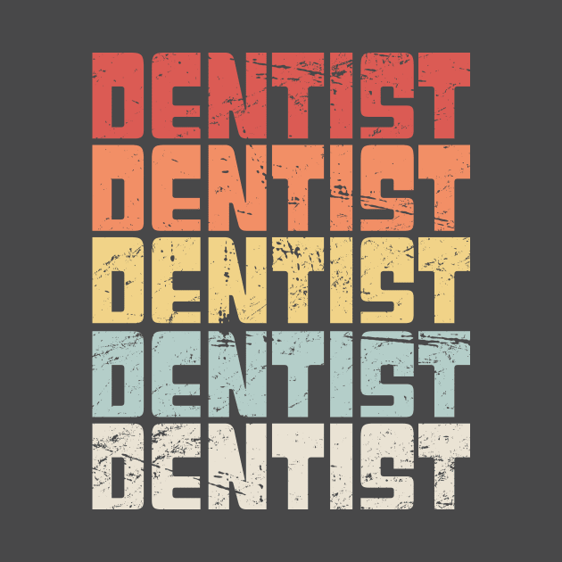 Retro Vintage 70s DENTIST by MeatMan