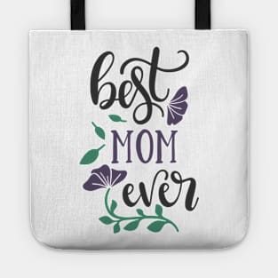 Best Mom Ever Tote