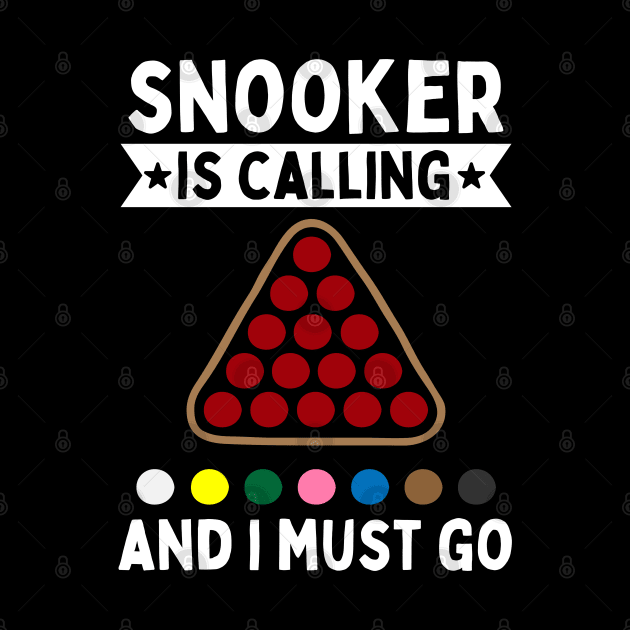 Snooker Is Calling And I Must Go by footballomatic