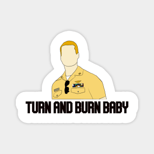 turn and burn baby hangman Magnet
