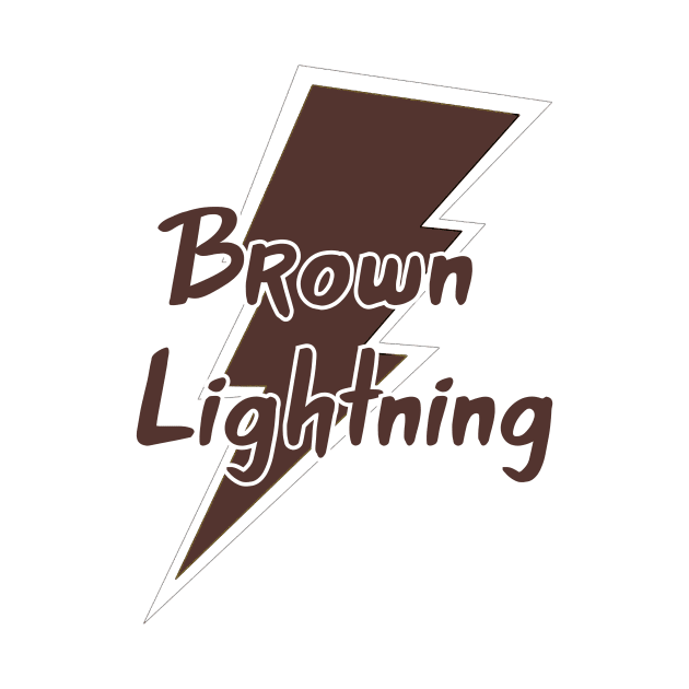 Brown Lightning by Pretty Good Shirts