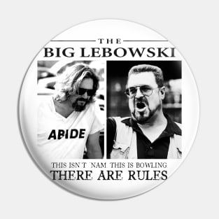 There Are Rules  /// Big lebowski Pin