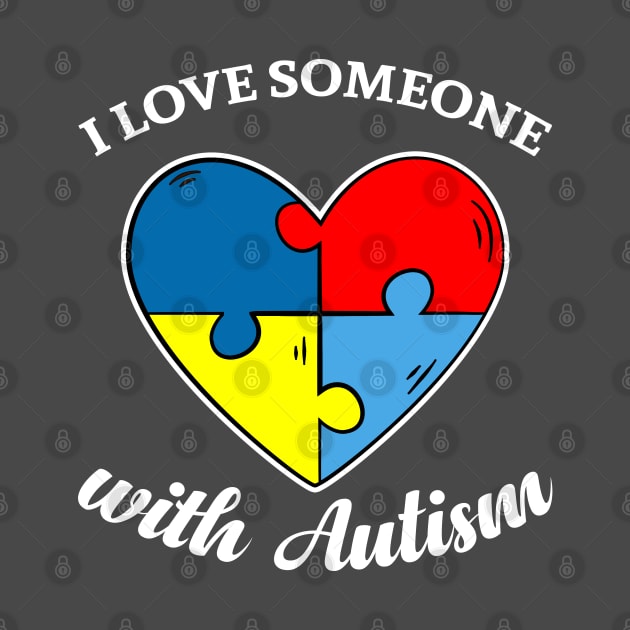 Love Someone with Autism by Civron