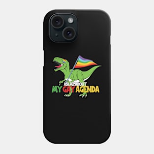 The Gay Agenda Dino Phone Case