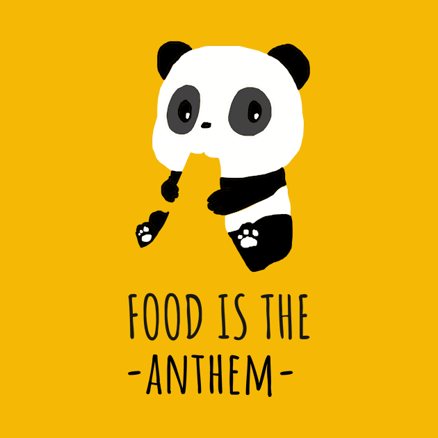 Food is the Anthem by Little Designer