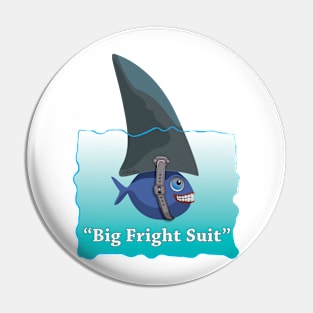 Big Fright Suit Pin